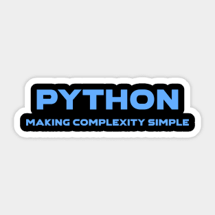 Python Making Complexity Simple Programming Sticker